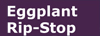 Eggplant Rip-Stop